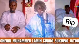 CHEIKH MOUHAMMED LAMIN SONKO MANDINKA SUKUWO JATOO MBAKE DARBO SAYA [upl. by Otsenre640]