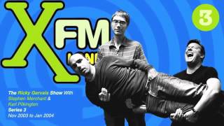 XFM The Ricky Gervais Show Series 3 Episode 9  Free Fanny [upl. by Arissa265]