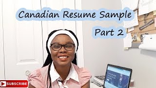 Canadian Resume Part 2 [upl. by Tonye]