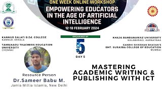 Workshop Session 5 Mastering Academic Writing amp Publishing with ICT [upl. by Ajssatan]