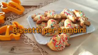 Biscotti per bambini [upl. by Alaham]