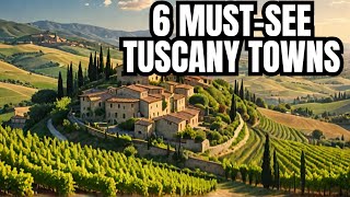 Hidden Gems 6 MustSee Tuscany Towns  Tuscany 4k  Visit Tuscany [upl. by Muhammad]