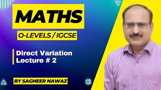 Direct Variation  Maths O LEVEL amp IGCSE Lecture  2 [upl. by Nodyarb355]