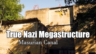 True Nazi Megastructure  Masurian Canal Poland [upl. by Hervey]