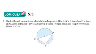 Jom cuba 53 No 6  Matematik Tingkatan 2  Bab 5 bulatan [upl. by Naynek]