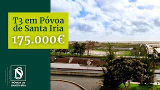 MINUTO IMOBILIÁRIO  T3 em Póvoa de Santa Iria  175000€  DS Póvoa de Santa Iria [upl. by Elawalo]