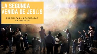 La Segunda Venida De Jesús  Preguntas y respuestas En Vivo  Canal cristiano  CyberSaulo [upl. by Ayoras293]