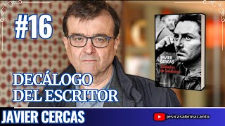 Consejos de escritura de JAVIER CERCAS [upl. by Elleraj]