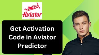 How to Get Activation Code in Aviator Predictor FAST [upl. by Hurleigh]