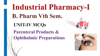 Parenteral Products amp Ophthalmic preparations Industrial PharmacyI B Pharm Unit IV th mcqs [upl. by Goines50]