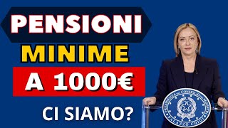 🔴 PENSIONI MINIME A 1000 EURO 🔴 CI SIAMO Aumento pensioni minimi 2023 manovra di governo [upl. by Minnnie]