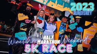 5K  WINE AND DINE HALF MARATHON WEEKEND  2023 runDisney [upl. by Akisey534]