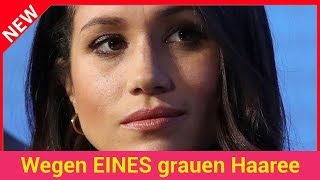 Wegen EINES grauen Haares PresseSkandal um Meghan Markle [upl. by Yltsew]