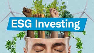 ESG Investing Environmental Social and Governance Investing Explained [upl. by Ycniuqal44]