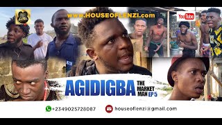 Agidigba The Market Man Ep5 🤣🤣  Chizzy Nation [upl. by Nagle]