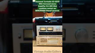 Kenwood Turntable KD5070 With Amplifier KA405 Mint contact 8696781684 kenwood turntable retro [upl. by Beryle236]