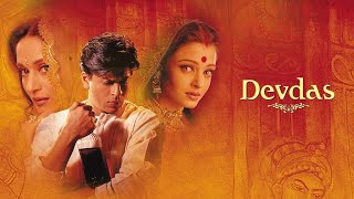 Devdas 2002 Hindi movie Full Movie  Shah rukh Khan Aishwarya Rai Madhuri Dixit amp Jackie Shroff [upl. by Festa]