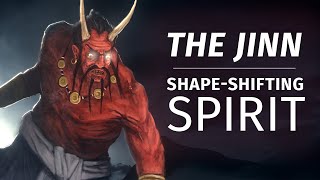 The Jinn  The ShapeShifting Spirit [upl. by Maury413]