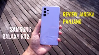 5 Bulan Kemudian Samsung Galaxy A32 Review Indonesia [upl. by Lairbag123]