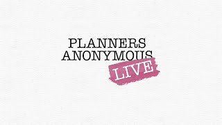 Planners Anonymous Live 2nd December 2019 [upl. by Netsreik543]