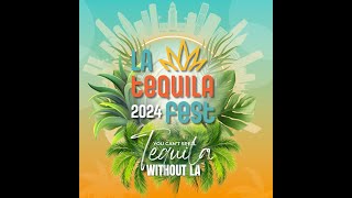 LA Tequila Fest 2024 [upl. by Akenaj]