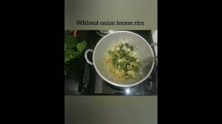 ವಿಥೌಟ್ ಆನಿಯನ್ ಲೆಮನ್ ರೈಸ್ without onion lemon rice 🤗 kannada kannadavlogs kanndacooking [upl. by Anirehs]