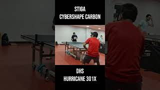 Stiga Cybershape Carbon Vs DHS Hurricane 301 [upl. by Whiteley]