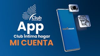 APP ÍNTIMA HOGAR  MI CUENTA [upl. by Estes878]