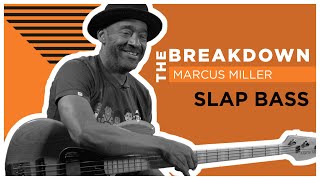 The Breakdown Slap Bass w Marcus Miller [upl. by Audrye]