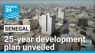 Road to success Senegal sets out ambitious development agenda • FRANCE 24 English [upl. by Emilie]