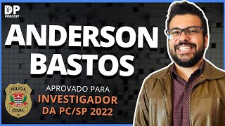 ANDERSON BASTOS aprovado Investigador PCSP 2022  Especial PCSP 13 [upl. by Ahsinyt]