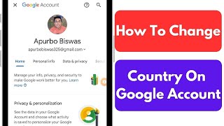 How To Change Country On Google Account [upl. by Naus]