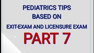 PEDIATRICSTIPS BASED ON EXITEXAM AND LICENSUREEXAM PART 7 DSNursing exam nursingstudent coc [upl. by Nayb]