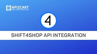 Shift4Shop API Integration How to Implement with Ease [upl. by Claus]