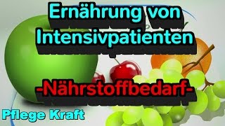 Ernährung von Intensivpatienten  Teil 1  Berechnung des Nährstoffbedarfs [upl. by Elinad578]