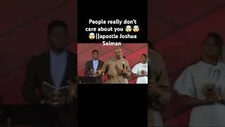 People really dont care about you 🤯🤯🤯apostle Joshua Selman This grace called favor shorts [upl. by Gustav506]