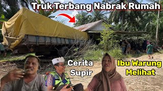 Truk Terbang Nabrak Rumah Trailer Selip Di Tanjakan Basah [upl. by Aicirpac]