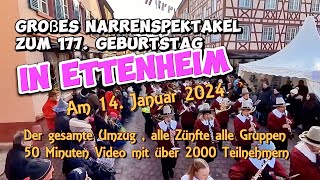 Umzug Ettenheim 14 Januar 2024 Großes Narrenspektakel mit über 2000 Teilnehmern [upl. by Halbert]