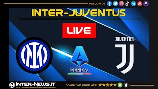 LIVE InterJuventus segui la diretta con la Redazione di InterNewsit NO Streaming [upl. by Youlton]