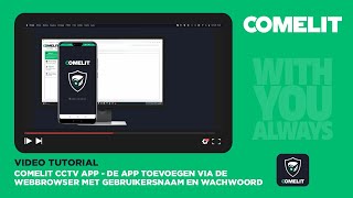 Comelit CCTV app tutorial  De app toevoegen via de webbrowser met gebruiksnaam en wachtwoord [upl. by Eiuqram]