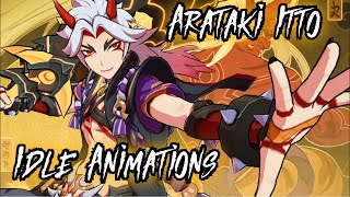 Arataki Itto  ALL IDLE ANIMATIONS [upl. by Roleat]