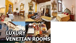 Luxury Venetian Rooms [upl. by Jordan]