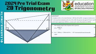 2024 Pre Trial Mathematics P2  Mpumalanga  Application of Trig in 2D [upl. by Corry]