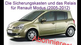 Die Sicherungskasten und das Relais für Renault Modus 20052012 [upl. by Aihseit]