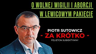 Za krótko o wolnej Wigilii i aborcji w lewicowym pakiecie [upl. by Viccora]