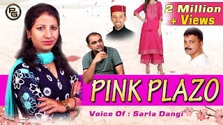 PINK PLAZO  Sarla Dangi amp Kishan Verma  Himachali Pahari Song 2019  PahariGaana Records [upl. by Mailliw599]