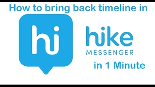 How To Bring Back Timeline In Hike Messenger In 1 Minute [upl. by Golightly451]