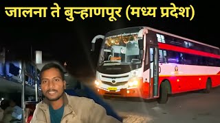 Jalna To Burhanpur MP MSRTC Non AC Seater cum Sleeper coach bus journey [upl. by Attener53]