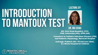 Dr Ira Shah  Introduction to Mantoux test  Pediatric Oncall [upl. by Anayik697]