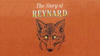 THE STORY OF REYNARD Book 1 Chapter 1 [upl. by Dinsmore389]